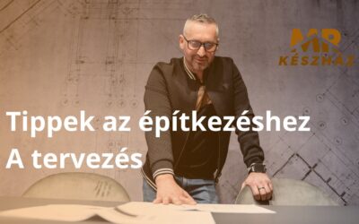 Tippek az építkezéshez – 2. rész: a tervezés